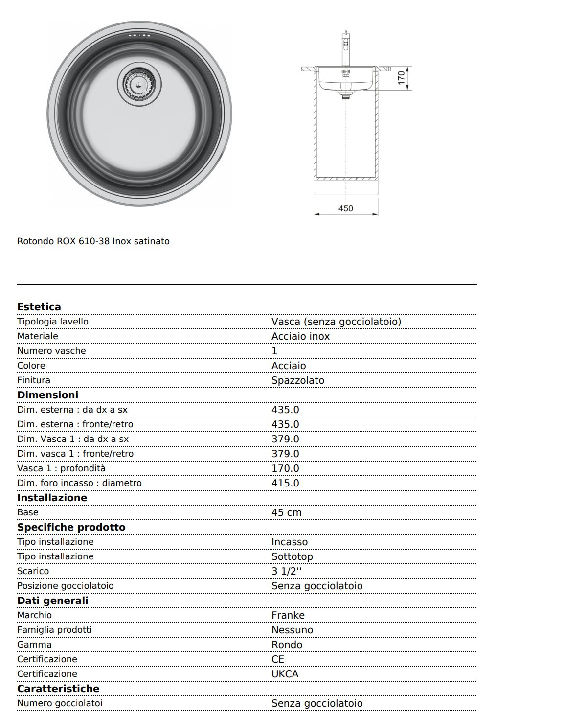 Lavello Rotondo RAX 610 - 38 Inox satinato Napoleon - Outdoor Privé