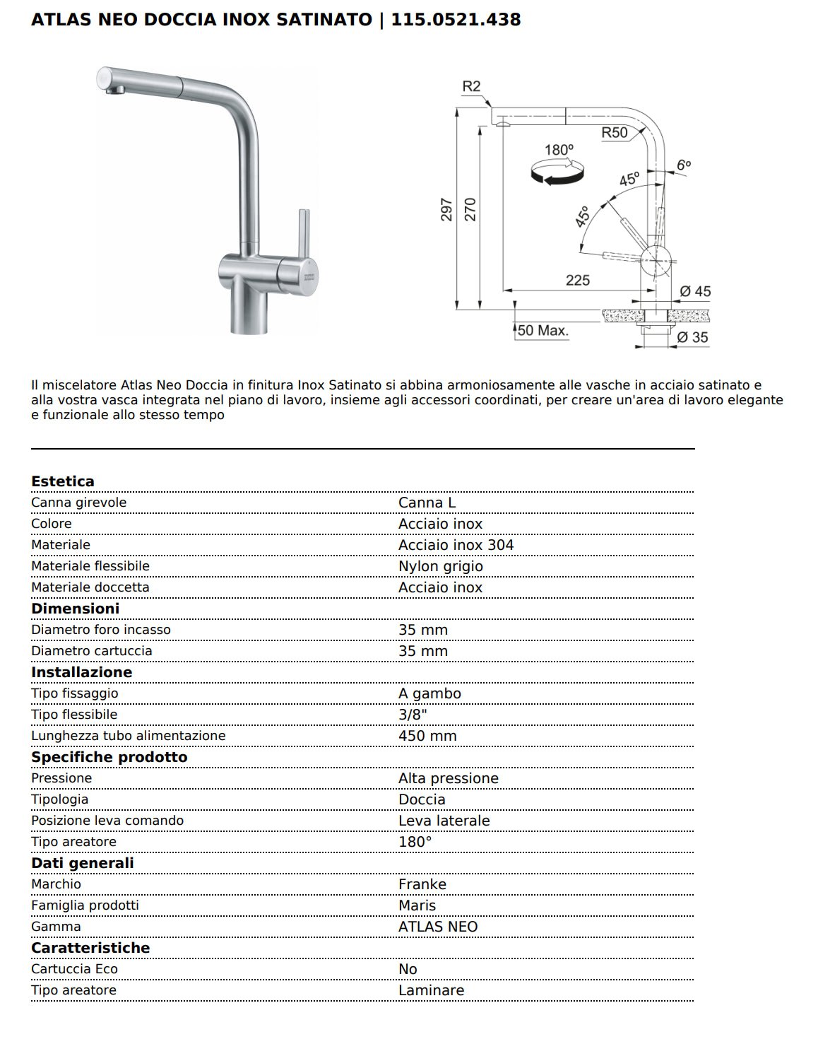 MISCELATORE Neo Doccia Atlas Inox satinato Napoleon - Outdoor Privé